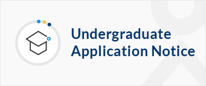Undergraduate Application Notice