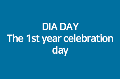 DIA DAY THE 1st year celebration day